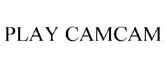 PLAY CAMCAM