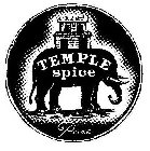 TEMPLE SPICE PURE