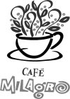 CAFÉ MILAGRO