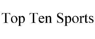 TOP TEN SPORTS