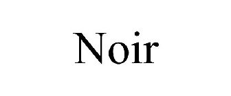 NOIR