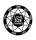 LOVE 528 THANKS 396 417 528 639 741 852 963 174 285