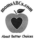 MOMSABCS.COM ABOUT BETTER CHOICES