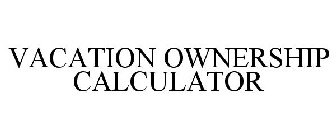 VACATION OWNERSHIP CALCULATOR