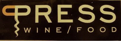 PRESS WINE FOOD