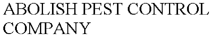 ABOLISH PEST CONTROL COMPANY