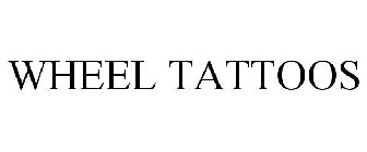 WHEEL TATTOOS