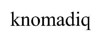 KNOMADIQ