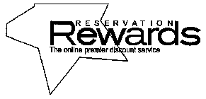 RESERVATION REWARDS THE ONLINE PREMIER DISCOUNT SERVICE