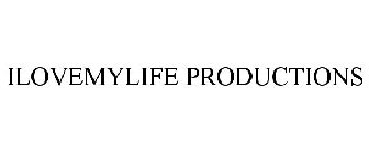 ILOVEMYLIFE PRODUCTIONS