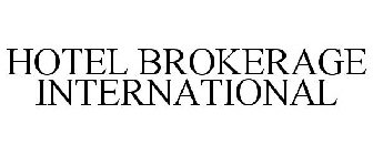 HOTEL BROKERAGE INTERNATIONAL