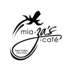 MIA ZA'S · CAFÉ FRESH ITALIAN YOUR WAY
