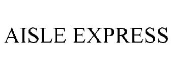 AISLE EXPRESS