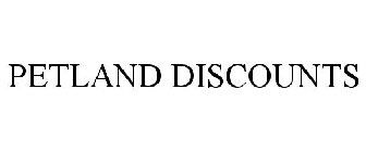 PETLAND DISCOUNTS