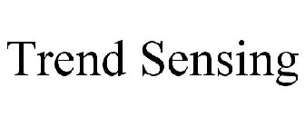 TREND SENSING