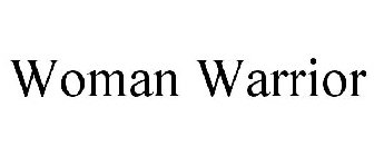 WOMAN WARRIOR