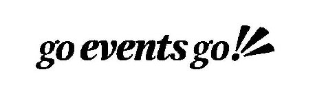 GO EVENTS GO!!!