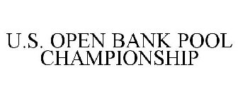 U.S. OPEN BANK POOL CHAMPIONSHIP