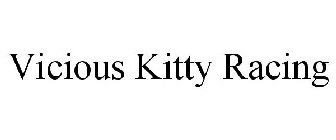 VICIOUS KITTY RACING