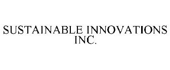 SUSTAINABLE INNOVATIONS INC.