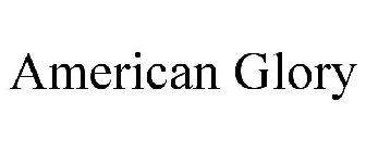 AMERICAN GLORY