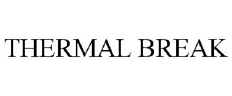 THERMAL BREAK