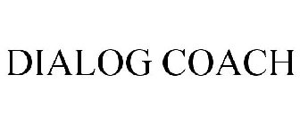 DIALOG COACH