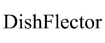 DISHFLECTOR