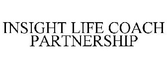 INSIGHT LIFE COACH PARTNERSHIP