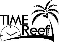 TIME REEF LLC