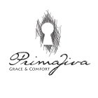 PRIMAJIVA GRACE & COMFORT