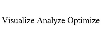 VISUALIZE ANALYZE OPTIMIZE