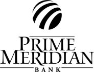 PRIME MERIDIAN BANK