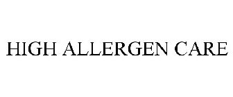 HIGH ALLERGEN CARE