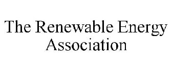 THE RENEWABLE ENERGY ASSOCIATION