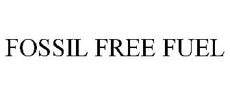 FOSSIL FREE FUEL