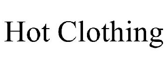 HOT CLOTHING