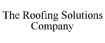 THE ROOFING SOLUTIONS COMPANY