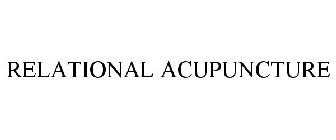 RELATIONAL ACUPUNCTURE