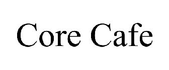 CORE CAFE