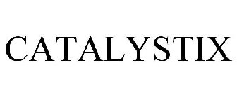 CATALYSTIX