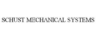 SCHUST MECHANICAL SYSTEMS