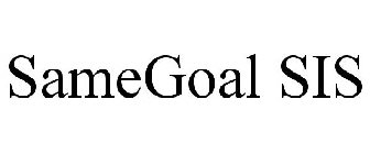 SAMEGOAL SIS