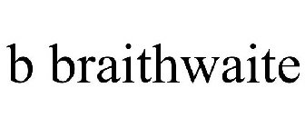 B BRAITHWAITE