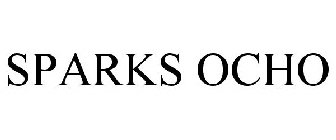 SPARKS OCHO