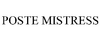 POSTE MISTRESS