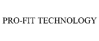 PRO-FIT TECHNOLOGY