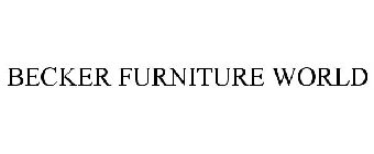 BECKER FURNITURE WORLD