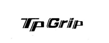 TP GRIP