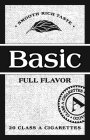 SMOOTH RICH TASTE BASIC 20 CLASS A CIGARETTES A